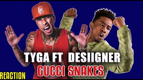 gucci snakes tyga|gucci snakes lyrics tyga.